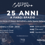 AIPAS: l’11 Dicembre  protagonisti dal mondo delle istituzioni e dell’impresa del settore spaziale italiano racconteranno 25 anni di storia