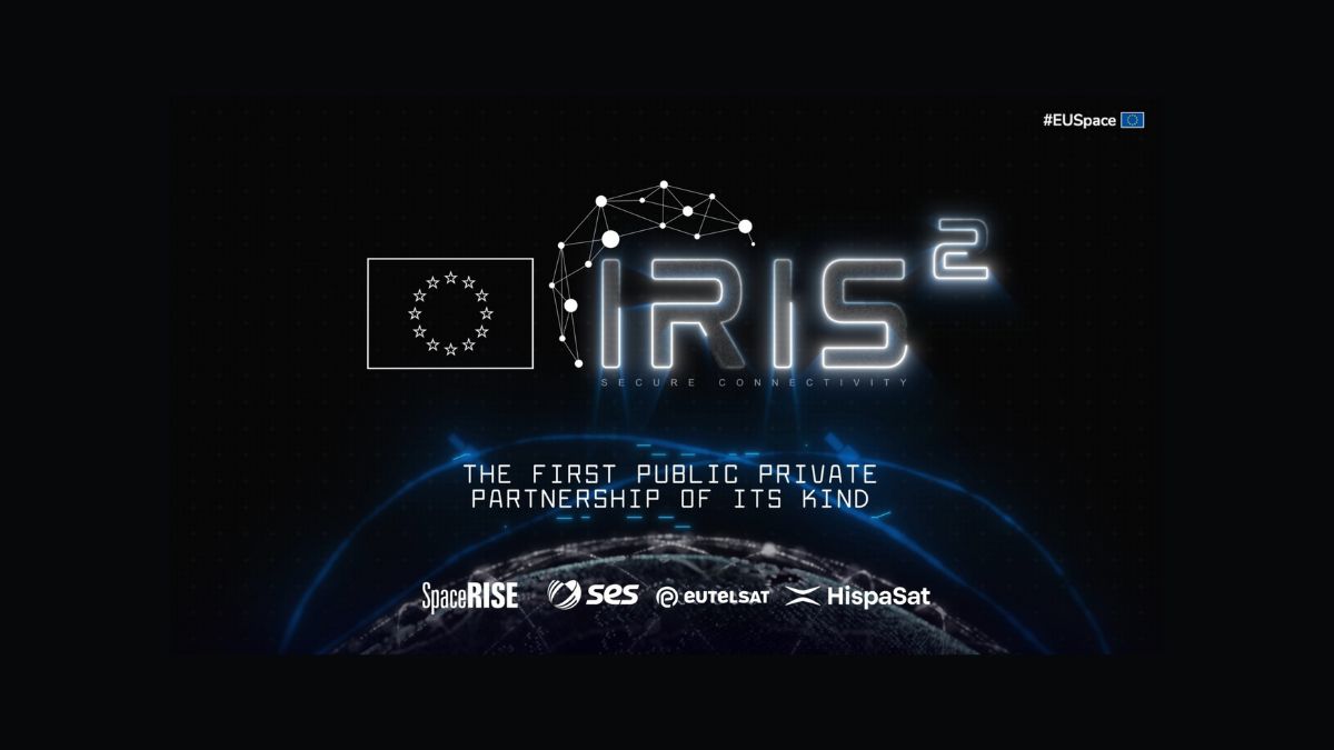 IRIS² Secure Connectivity, programma europeo per i payload IRIS² della costellazione satellitare
