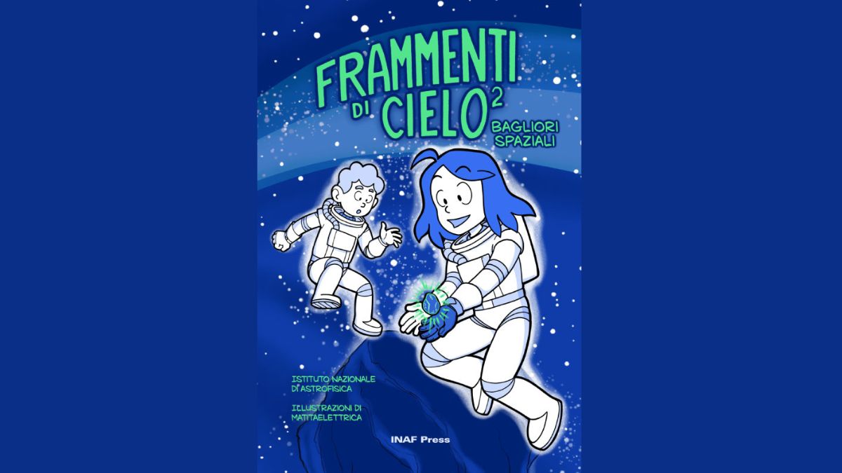 Copertina di Frammenti di cielo² – Bagliori Spaziali, il fumetto INAF con due personaggi in tuta spaziale e un frammento luminoso.